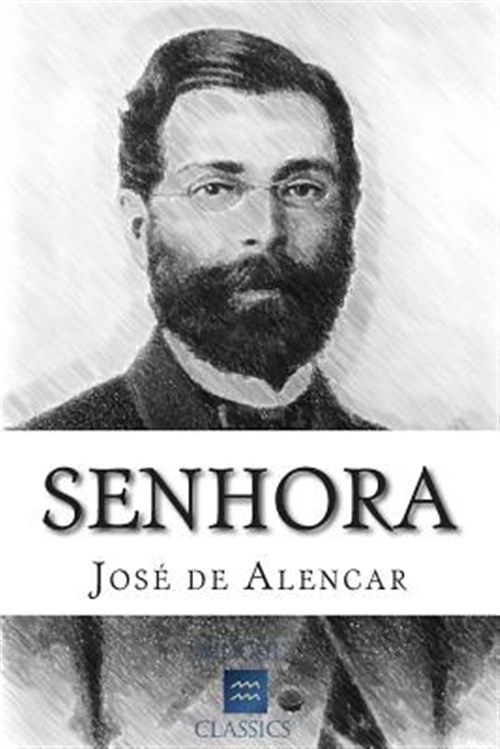 Senhora -Language: portuguese - De Alencar, Jose