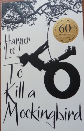 To Kill A Mockingbird: 60th Anniversary edition - Harper Lee