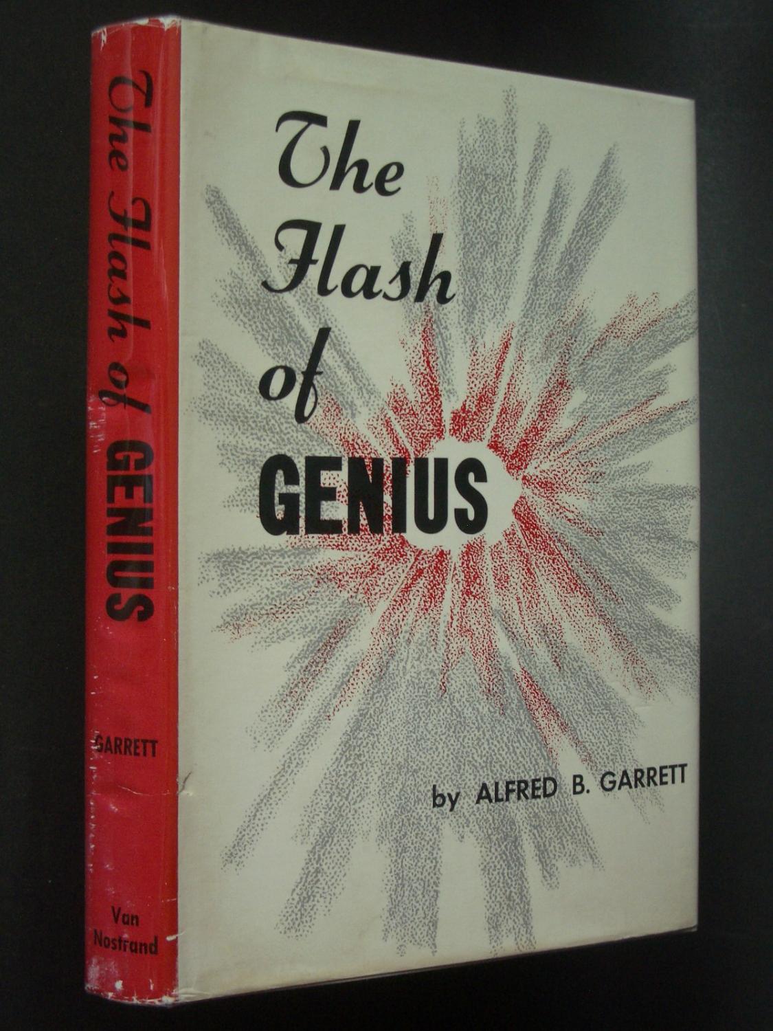 The Flash of Genius by Garrett, Alfred B.: Very Good Hard Cover (1963)  First Edition. | Bookworks [MWABA, IOBA]
