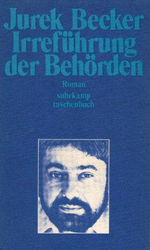 Irreführung der Behörden : Roman. Jurik Becker / Suhrkamp-Taschenbuch ; 271 - Becker, Jurek
