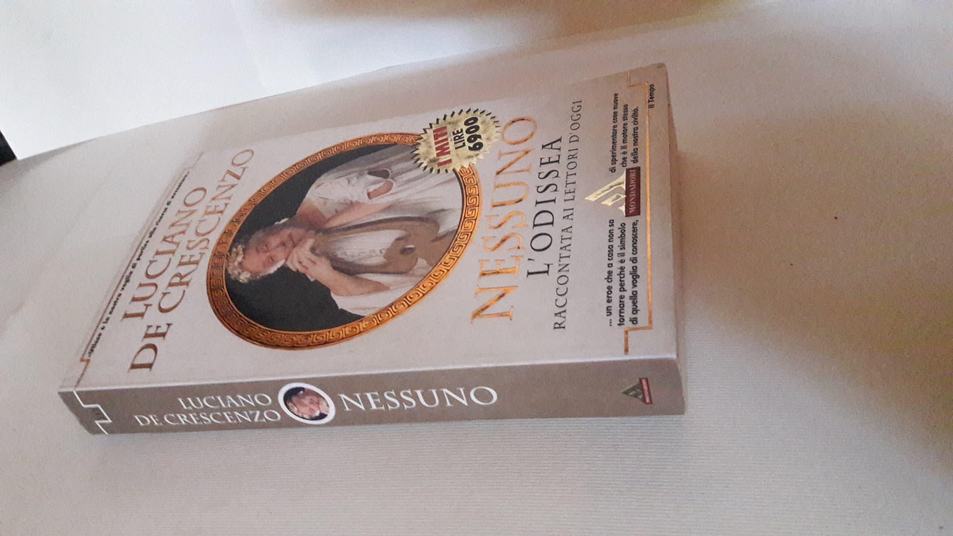 Nessuno L'Odissea raccontata ai lettori d'oggi - Luciano De Crescenzo