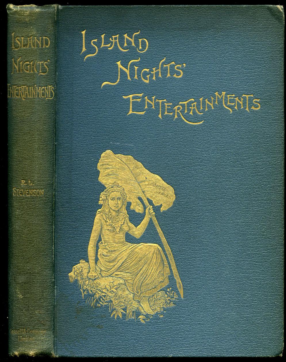 Island Nights' Entertainments | Consisting of The Beach of Falesá, The Bottle Imp, The Isle of Voices. - Stevenson, Robert Louis [Robert Louis Stevenson (13 November 1850 - 3 December 1894)]. Illustrated by Gordon Browne and W. Hatherwell.