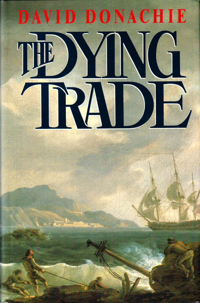 The Dying Trade - Donachie, David