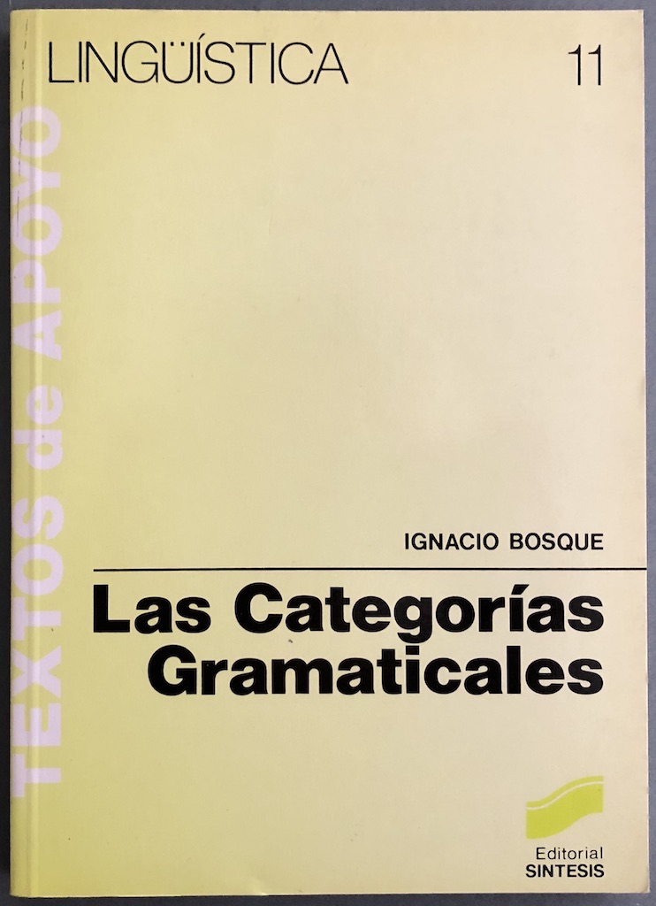 Las categorías gramaticales. Relaciones y diferencias - BOSQUE, Ignacio