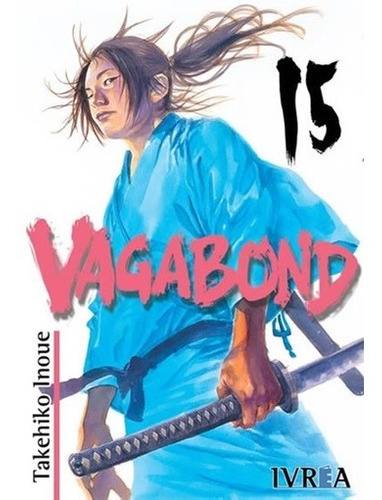 Manga Vagabond # 15 - Takehiko Inoue - TAKEHIKO INOUE