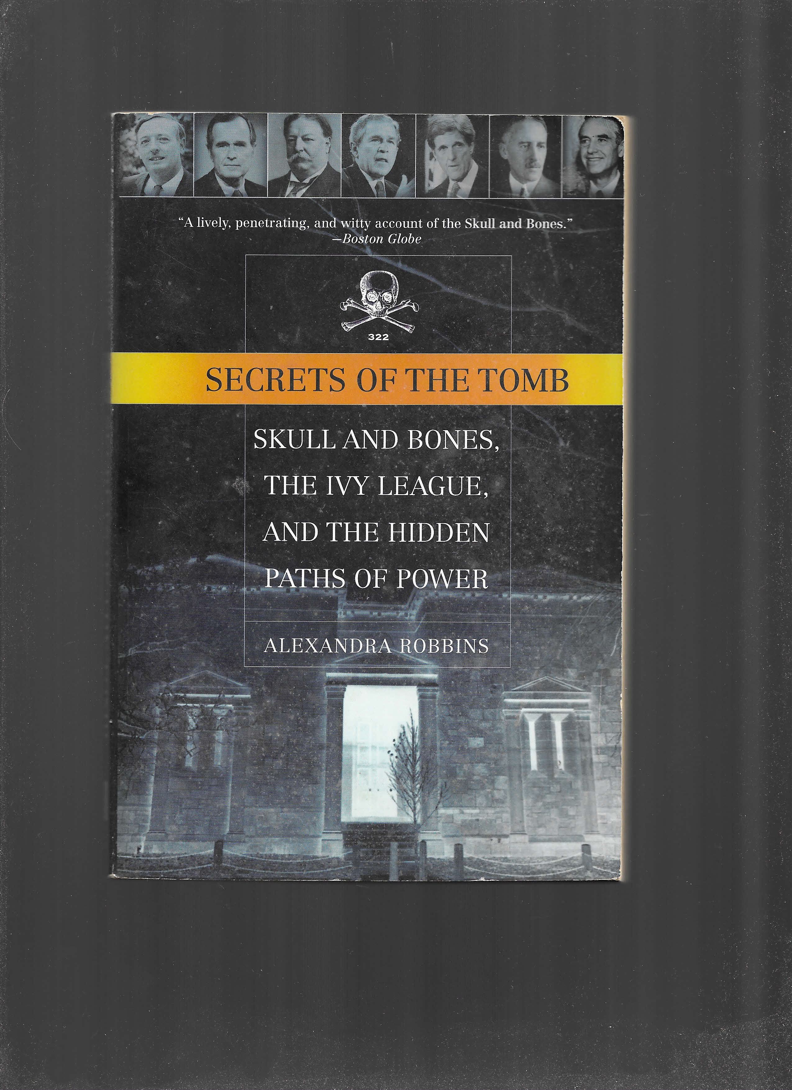 Skull and Bones Society  Order 322 Initiation, History & Members