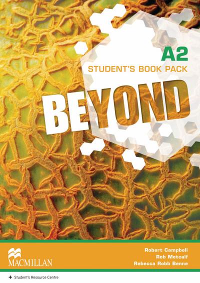 Beyond A2: Student’s Book + Online Resource Centre - Robert Campbell, Rob Metcalf, Rebecca Robb Benne