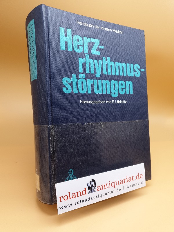 Herzrhythmusstörungen (Handbuch der inneren Medizin, 9 / 1)