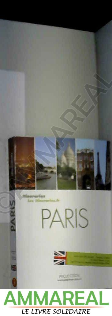 Paris : Itineraries, édition en anglais - Eric Fauguet