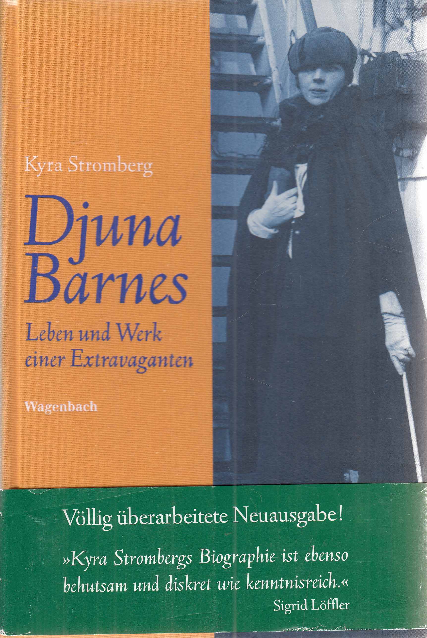Djuna Barnes : Leben und Werk einer Extravaganten. - Stromberg, Kyra