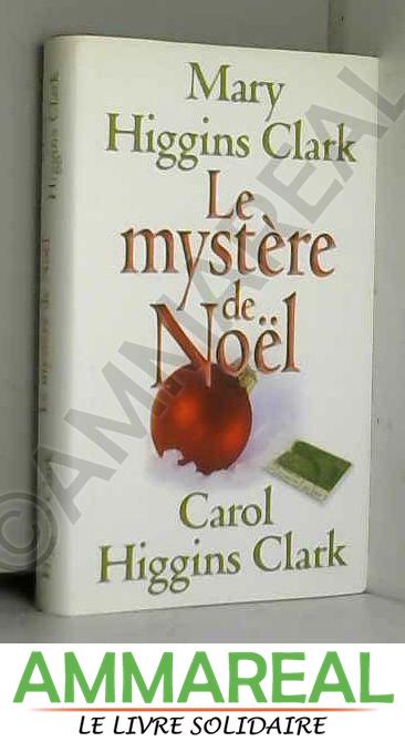 Le mystère de Noel - MARY HIGGINS CLARK