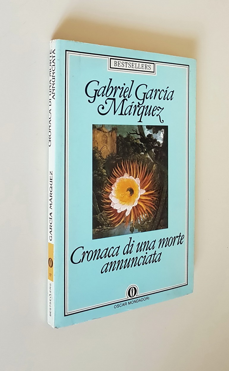 CRONACA DI UNA MORTE ANNUNCIATA - GABRIEL GARCIA MARQUEZ (1927-2014)