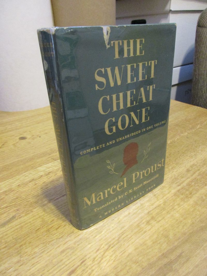 The Sweet Cheat Gone by Proust, Marcel: Very Good Plus to Near Fine ...