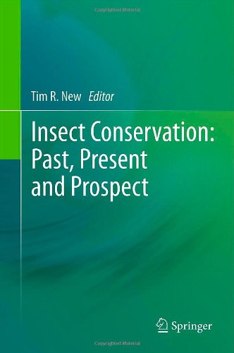 Insect Conservation: Past, Present and Prospects [Hardcover ]