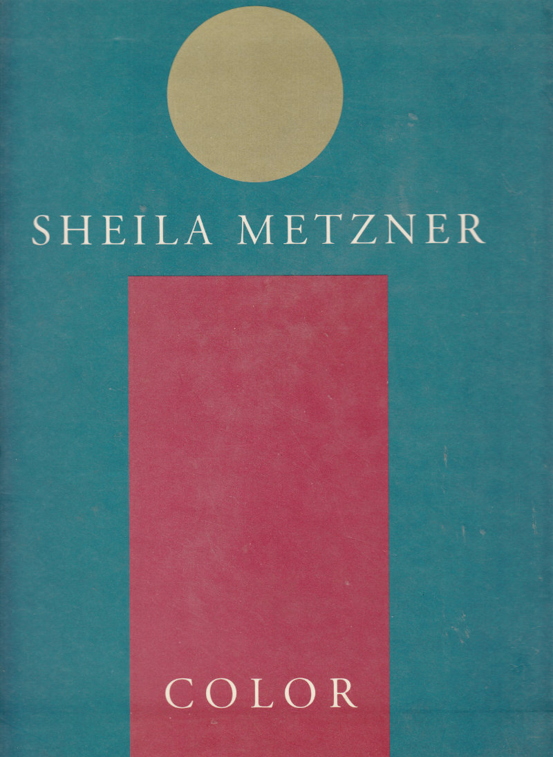 Sheila Metzner: Color by Metzner, Sheila - Metzner, Sheila