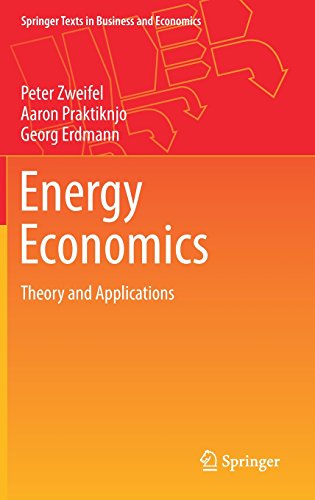 Energy Economics: Theory and Applications (Springer Texts in Business and Economics) [Hardcover ] - Zweifel, Peter