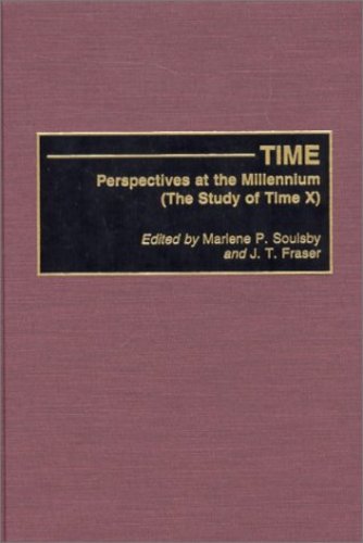 Time: Perspectives at the Millennium (The Study of Time X) [Hardcover ] - Fraser, J. T.