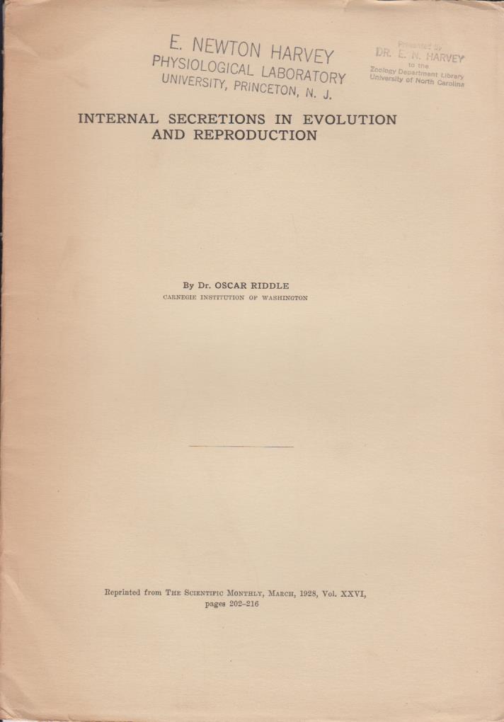 Internal Secretions in Evolution and Reproduction by Riddle, Oscar by ...
