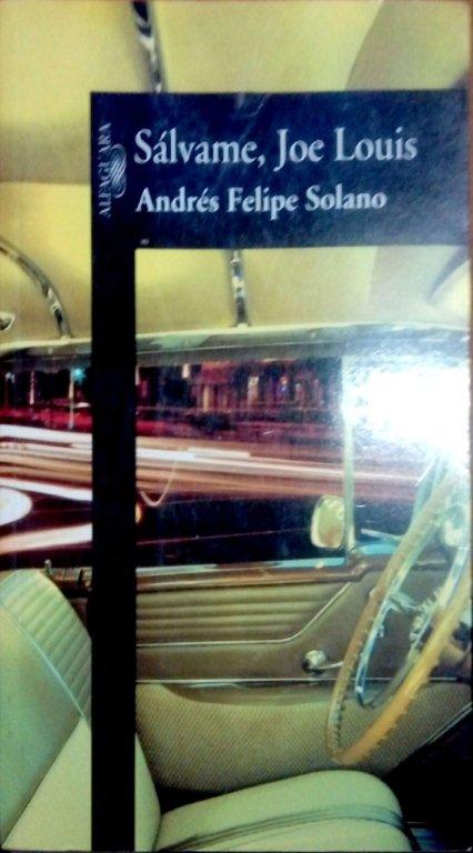 SALVAME JOE LOUIS - Solano Mendoza