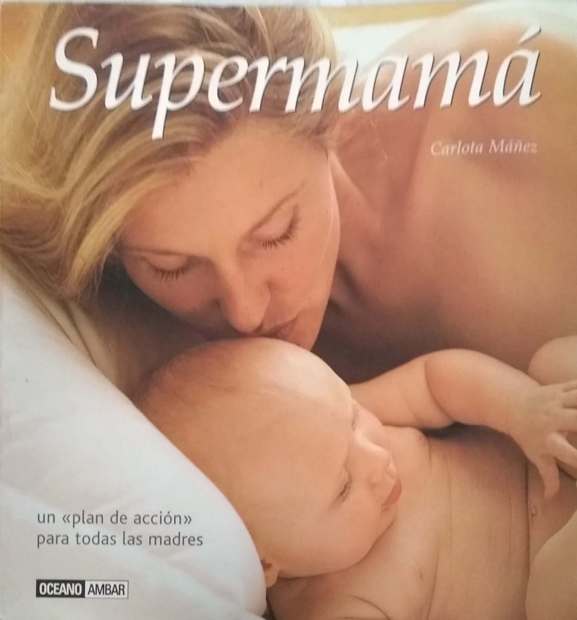 Supermama / Supermom (Spanish Edition) - Manez, Carlota
