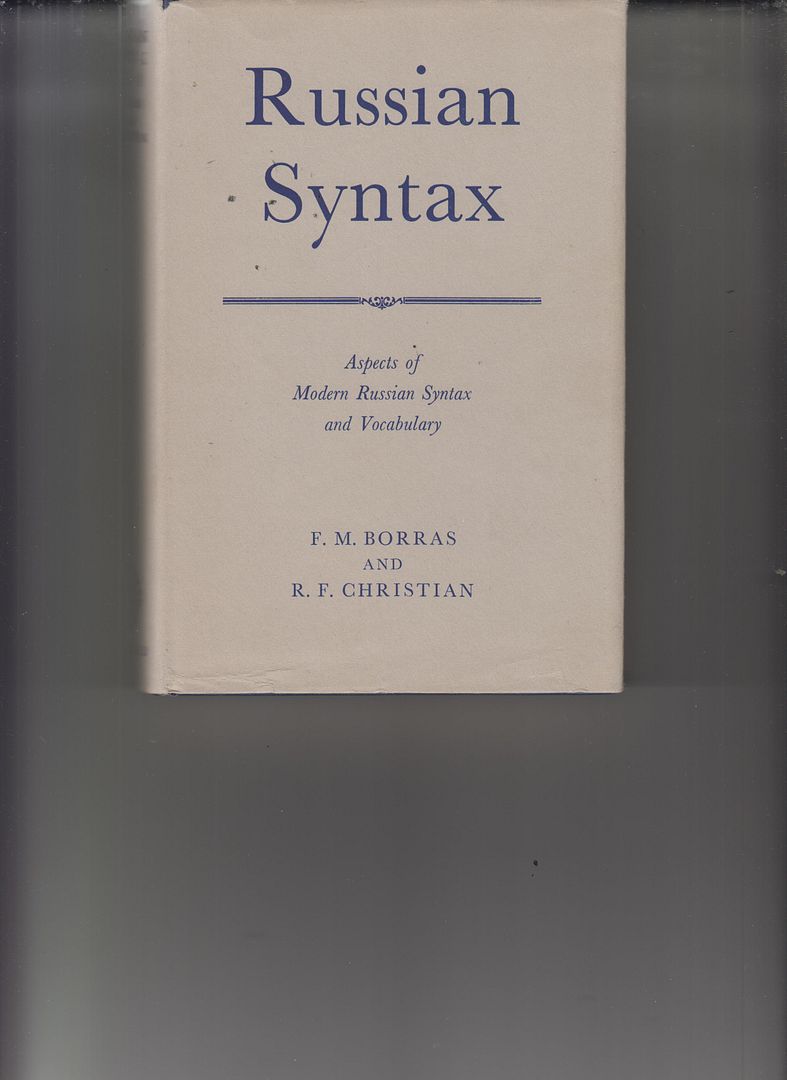 Russian Syntax by Borras, F.M. and Christian, R.F. by Borras, F.M. and Christian, R.F.: Very Good | Robinson Street Books, IOBA Russian Syntax by Borras, F.M. and Christian, R.F. by Borras, F.M. and Christian, R.F.: Very Good | Robinson Street Books, IOBA