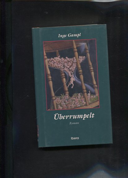 Überrumpelt Roman - Gampl, Inge