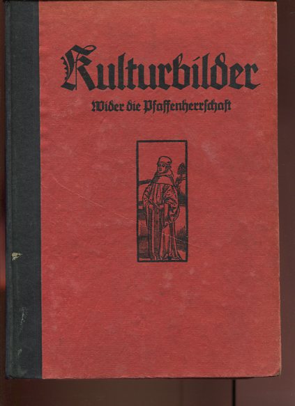 Wider die Pfaffenherrschaft - 2 Bände. Kulturbilder aus dem Religionskämpfen des 16. und 17. Jahrhunderts. - Rosenow, Emil