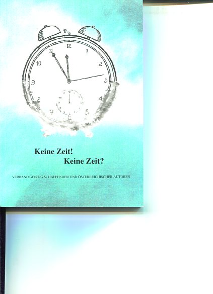 Keine Zeit! Keine Zeit?. - Autorenkollektiv