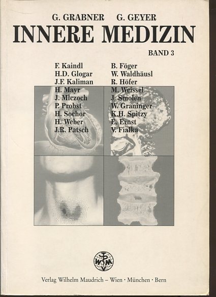 Innere Medizin. Band 3. - Geyer, Georg (Hrsg.) und Georg Grabner (Hrsg.)