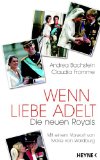 Wenn Liebe adelt. die neuen Royals. - Bachstein, Andrea und Claudia Fromme