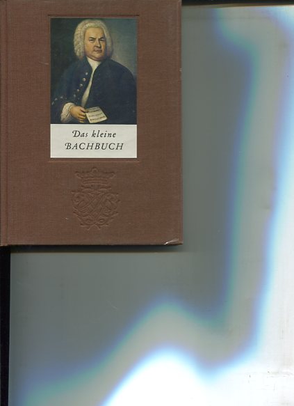 Das kleine Bachbuch. - Neumann, Werner