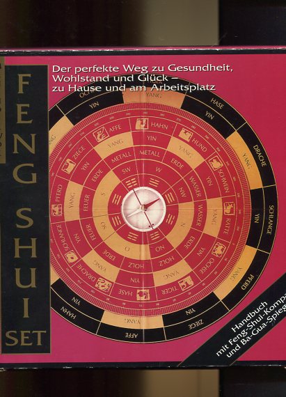 Das Feng-shui-Set : der perfekte Weg zu Gesundheit, Wohlstand und Glück - zu Hause und am Arbeitsplatz. Mit Joanne O'Brien. Aus dem Engl. von Diane von Weltzien - Kwok, Man-Ho