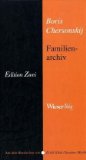 Familienarchiv - Roman in Versen. Edition Zwei. - Chersonskij, Boris G.