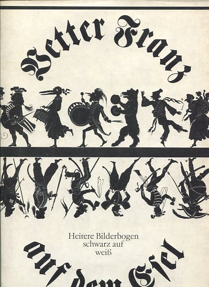 Vetter Franz auf dem Esel. heitere Bilderbogen, schwarz auf weiss. - Hirte, Werner [Hrsg.]