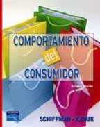 Comportamiento del Consumidor - 8b: Edicion (Spanish Edition) - Schiffman