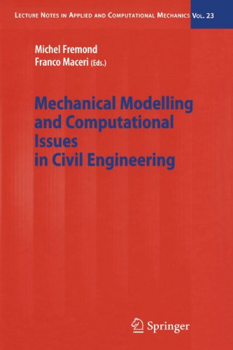 Mechanical Modelling and Computational Issues in Civil Engineering (Lecture Notes in Applied and Computational Mechanics) [Soft Cover ]