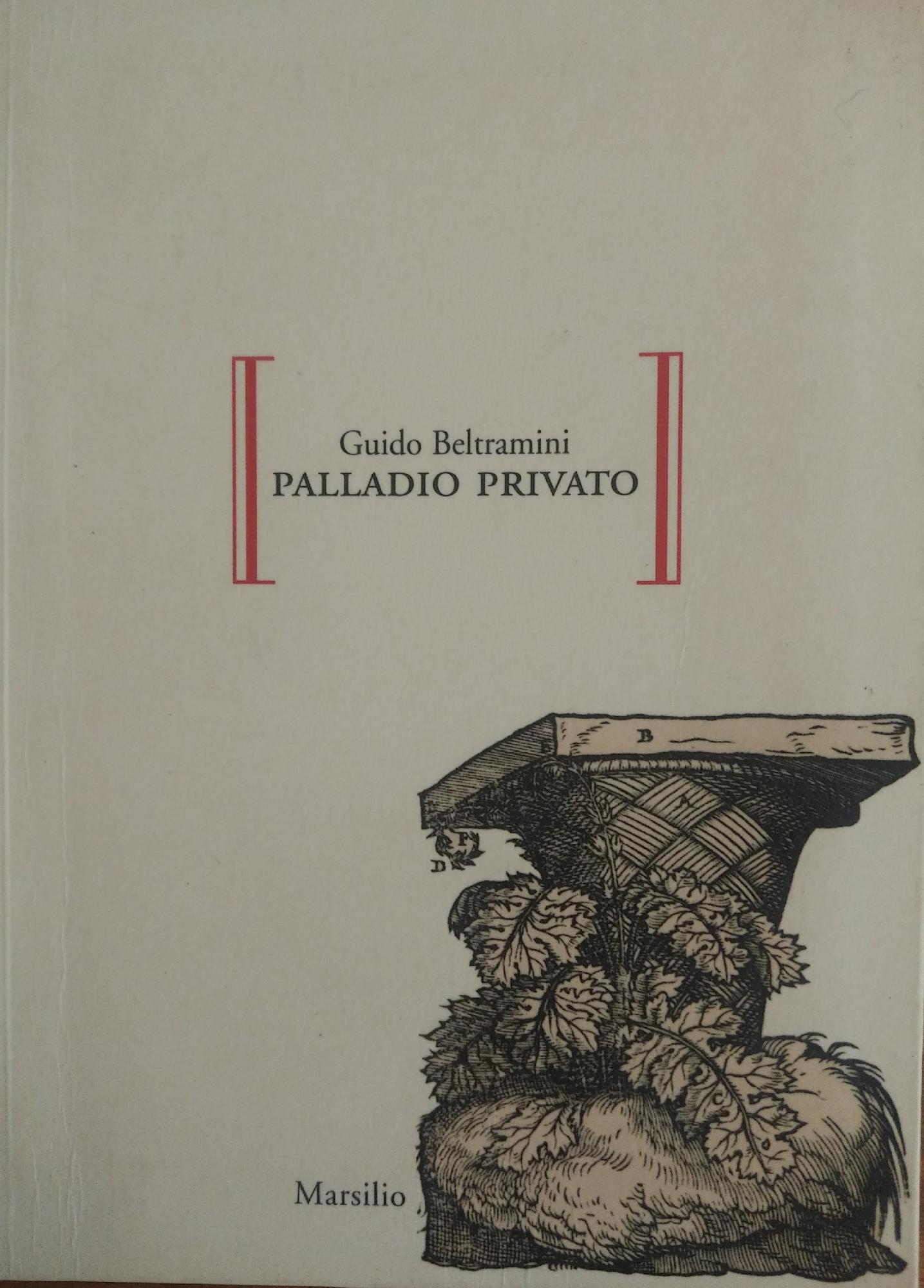 PALLADIO PRIVATO - BELTRAMINI GUIDO