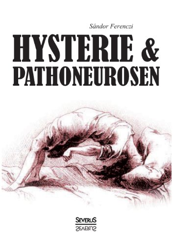 Hysterie und Pathoneurosen. - Ferenczi, Sándor