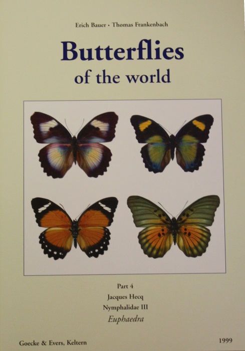 Butterflies of the World 4 Nymphalidae 3: The Genus Euphaedra (Limenitinae, Euthaliini) - Hecq, J.