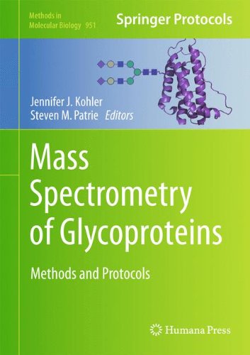 Mass Spectrometry of Glycoproteins: Methods and Protocols (Methods in Molecular Biology) [Hardcover ]