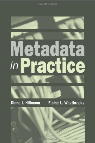 Metadata in Practice [Soft Cover ] - Diane I. Hillmann