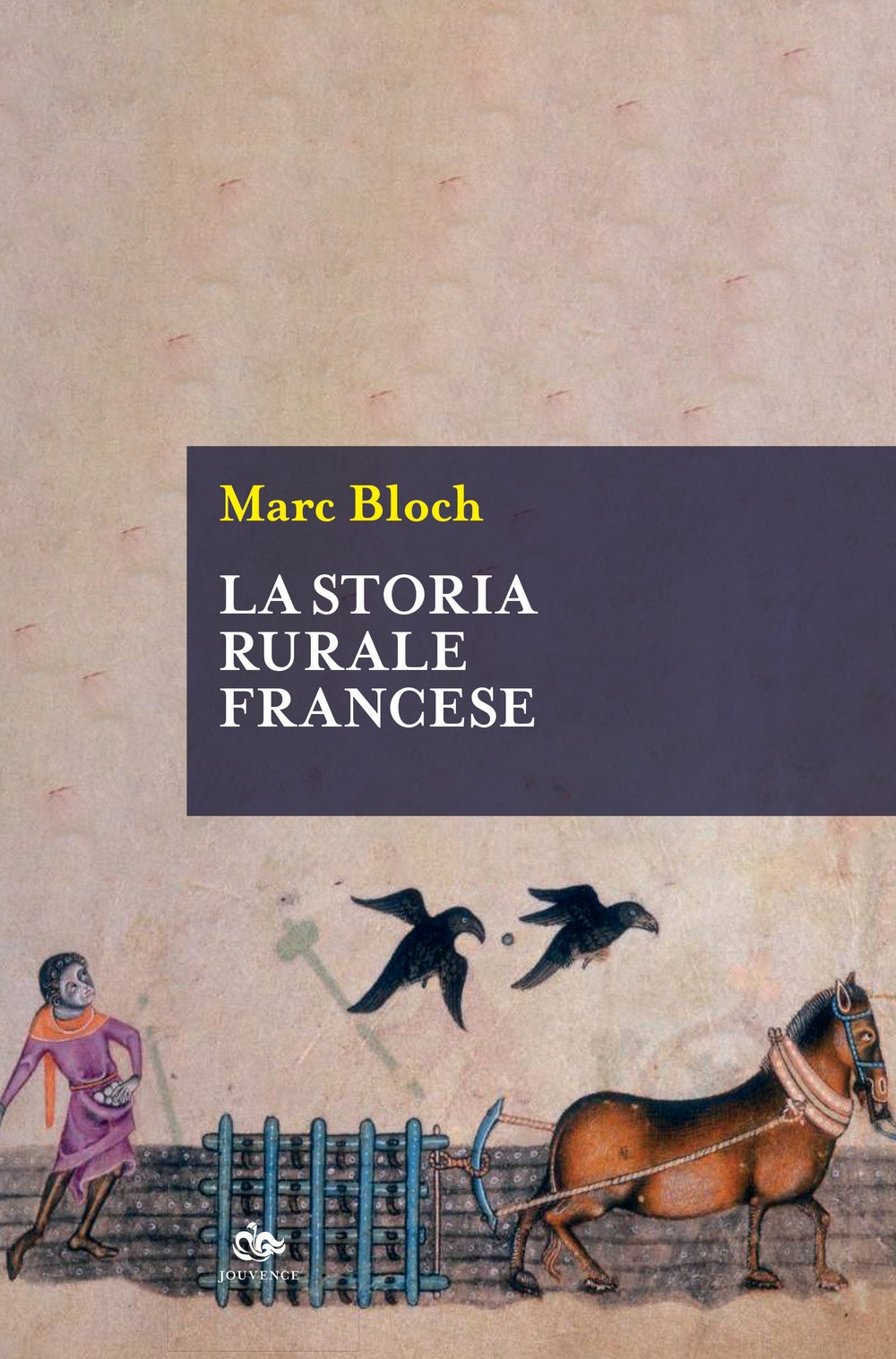 La storia rurale francese - Marc Bloch