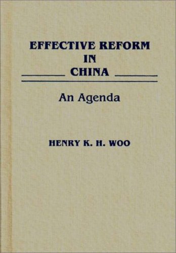 Effective Reform in China: An Agenda [Hardcover ] - Woo, Henry H.