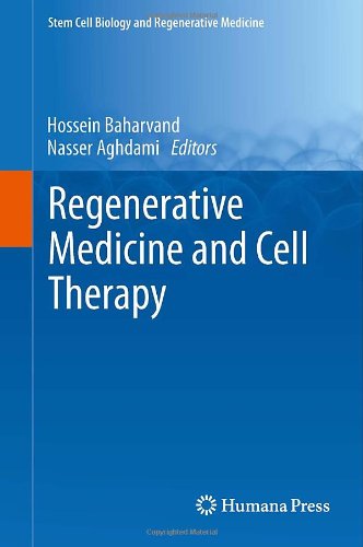 Regenerative Medicine and Cell Therapy (Stem Cell Biology and Regenerative Medicine) [Hardcover ]