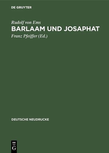 Barlaam und Josaphat (Deutsche Neudrucke) (German Edition) Hardcover - Rudolf von Ems