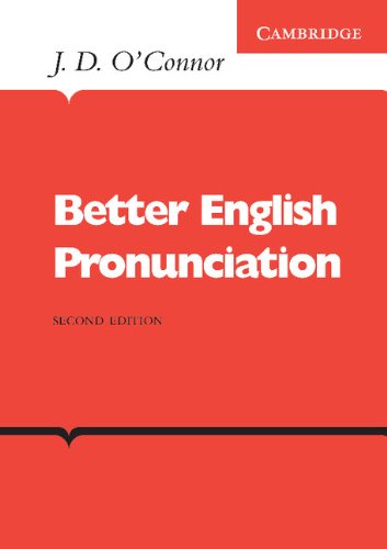 Better English Pronunciation (Cambridge English Language Learning) [Soft Cover ] - O'Connor, J. D.