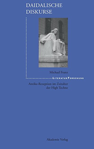 Daidalische Diskurse (Literaturforschung) (German Edition) [Hardcover ] - Franz, Michael