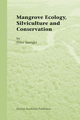 Mangrove Ecology, Silviculture and Conservation [Soft Cover ] - Saenger, Peter