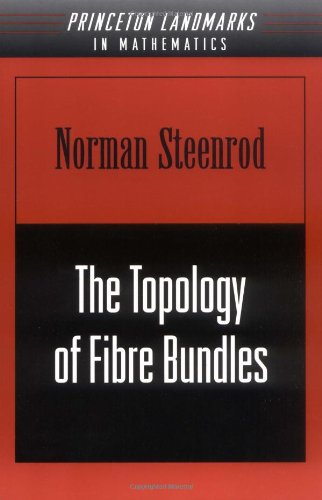 The Topology of Fibre Bundles. (PMS-14) by Steenrod, Norman [Paperback ] - Steenrod, Norman