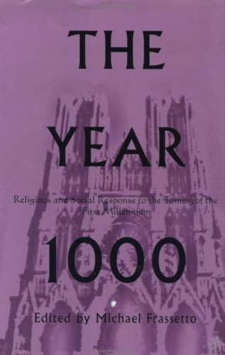 The Year 1000: Religious and Social Response to the Turning of the First Millennium [Hardcover ]